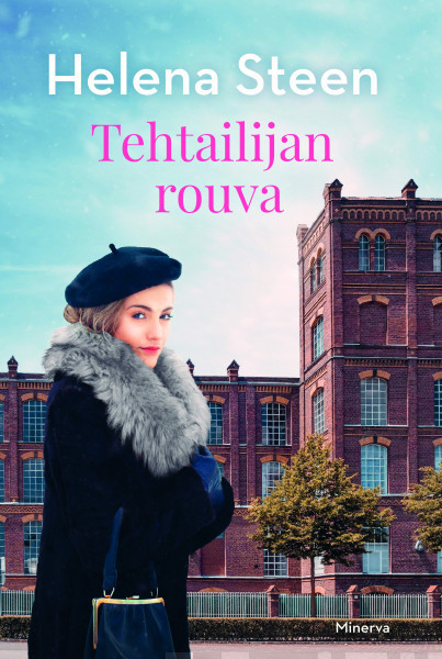 Steen, Helena: Tehtailijan rouva Tehtailijan rouva