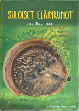 Tervamaa, Tiina: Suloiset eläinrunot
