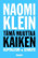 Klein, Naomi: Tämä muuttaa kaiken - Kapitalismi vs ilmasto