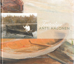Mäki, Riitta (toim.): Taiteilija Antti Halonen