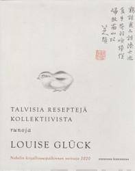 Glück, Louise: Talvisia reseptejä kollektiivista