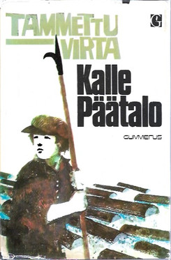 Päätalo, Kalle: Tammettu virta   