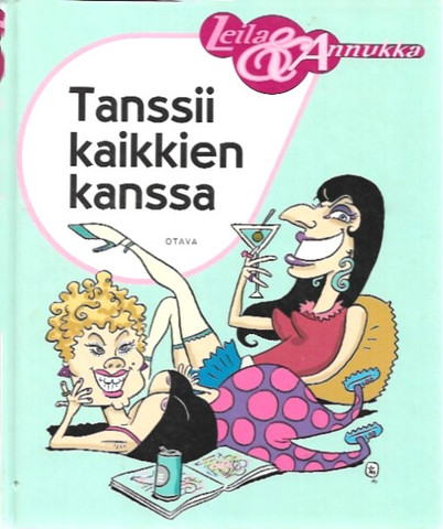 Annukka Ahlqvist; Leila Makkonen: Tanssii kaikkien kanssa