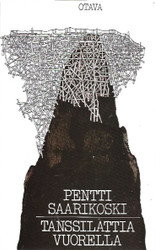 Saarikoski, Pentti: Tanssilattia vuorella