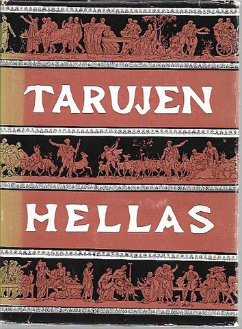 Schwab, Gustav: Tarujen Hellas - Vanhoja klassillisia satuja