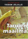 Kellerman, Jonathan: Tarujen maailma Tiedon jäljillä