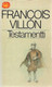 Villon, François: Testamentti