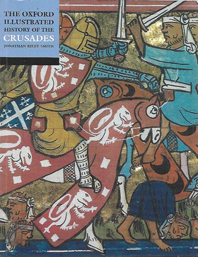 Riley-Smith, Jonathan: The Oxford Illustrated History of the Crusades