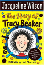 Jacqueline Wilson; Nick Sharratt: The story of Tracy Beaker