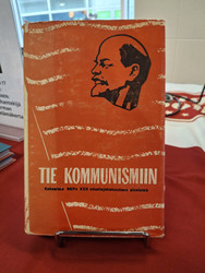 Tie kommunismiin - Kokoelma NKP:n XXII edustajakokouksen aineistoa