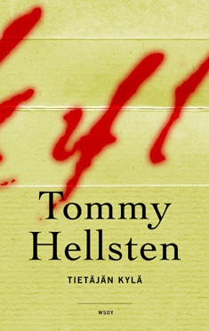Hellsten, Tommy: Tietäjän kylä