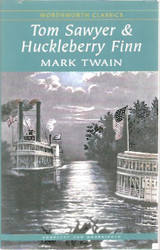 Twain Mark: The Adventures of Tom Sawyer & The Adventures of Huckleberry Finn