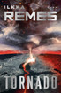 Remes, Ilkka: Tornado