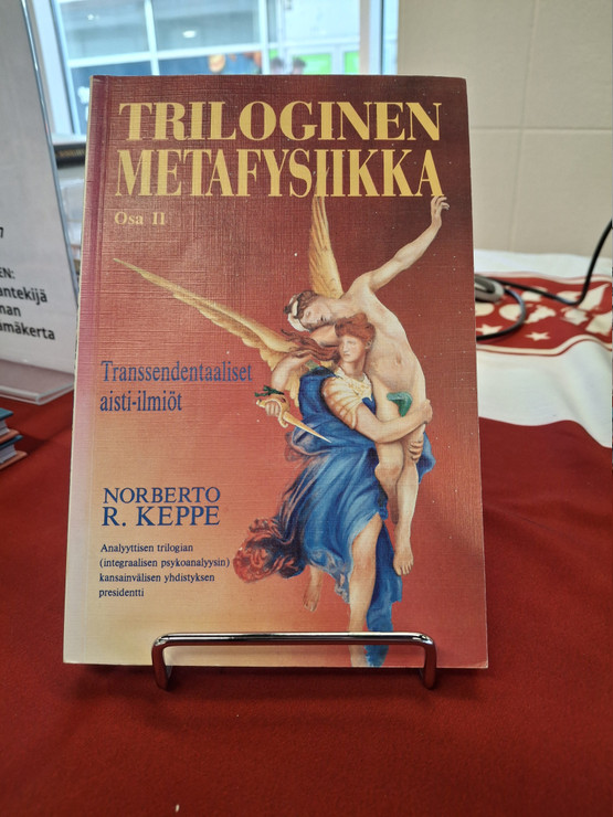 Keppe, Norberto R: Triloginen metafysiikka osa II: Transendentaaliset aisti-ilmiöt