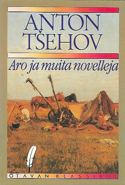 Tšehov, Anton: Aro ja muita novelleja