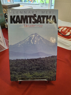 Meri, Lennart: Kamšatka - Tulivuorten maa