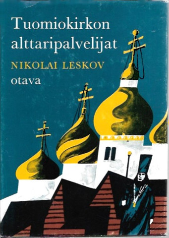 Leskov Nikolai: Tuomiokirkon alttaripalvelijat - kronikka