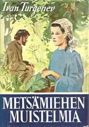 Turgenev, Ivan: Metsämiehen muistelmia 