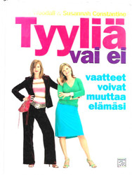 Woodall, Trinny & Constantine, Susannah: Tyyliä vai ei : vaatt...