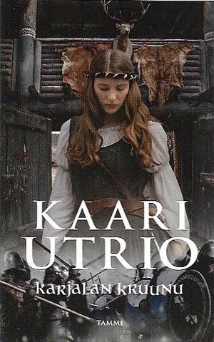Utrio, Kaari: Karjalan kruunu