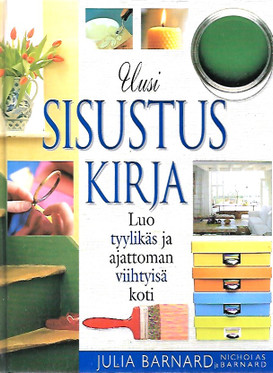 Barnard Julia & Barnard Nicholas: Uusi sisustuskirja