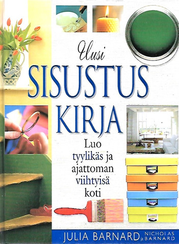 Barnard Julia & Barnard Nicholas: Uusi sisustuskirja