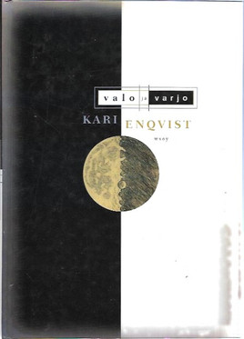 Enqvist, Kari: Valo ja varjo