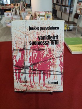 Paavolainen, Jaakko: Vankileirit Suomessa 1918