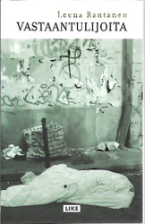 Rantanen Leena: Vastaantulijoita