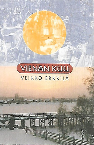Vienan kuu: Erkkilä Veikko