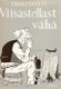 Tanttu, Erkki: Viisastellast vähä