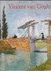Walther, Ingo F: Vincent van Gogh: Vision und Wirklichkeit