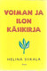 Siikala, Helinä: Voiman ja ilon käsikirja