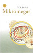 Voltaire: Mikromegas : filosofinen kertomus 