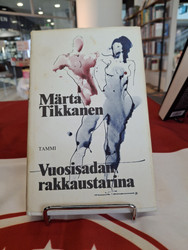 Tikkanen, Märta: Vuosisadan rakkaustarina