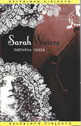 Waters, Sarah: Parempaa väkeä 