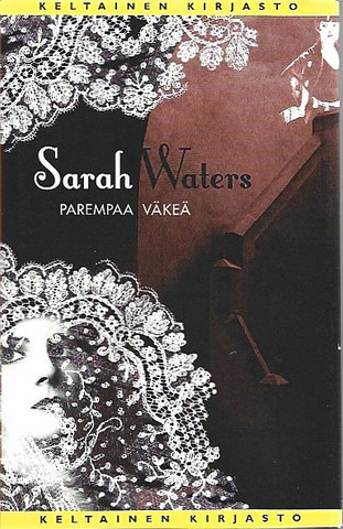 Waters, Sarah: Parempaa väkeä 