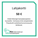 Lahjakortti 50 € Etelä-Helsingin kansalaisopisto