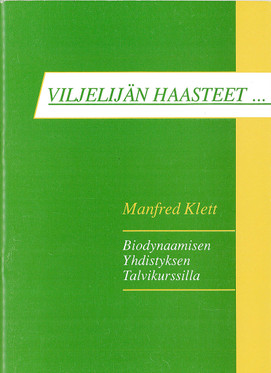 Viljelijän haasteet