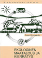 Ekologinen maatalous ja kierrätys