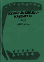 Kylvö- ja korjuukalenteri 2025