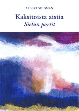 Kaksitoista aistia – sielun portit