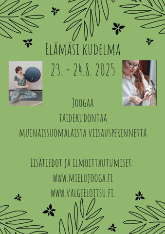 Elämäsi Kudelma - nopea varaaja 30.6.saakka 220eur