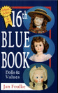 Jan Foulke: 16th Blue Book: Dolls and Values K3 (Käyt)