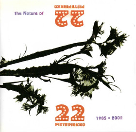 22-Pistepirkko: The Nature Of 22 Pistepirkko- 1985-2002 Collection 2CD