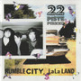 22 Pistepirkko: Rumble City, LaLa Land CD (Käyt)