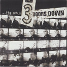 3 Doors Down: The Better Life CD (Käyt)