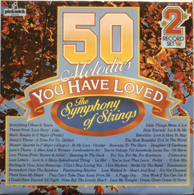 V/A: 50 Melodies You Have Loved - The Symphony Of Strings 2LP (Käyt)