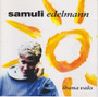 Samuli Edelmann: Ihana valo CD (Käyt)