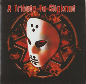 V/A: A Tribute To Slipknot CD (Uusi)